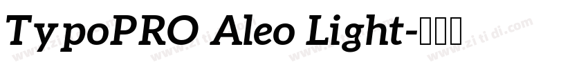 TypoPRO Aleo Light字体转换